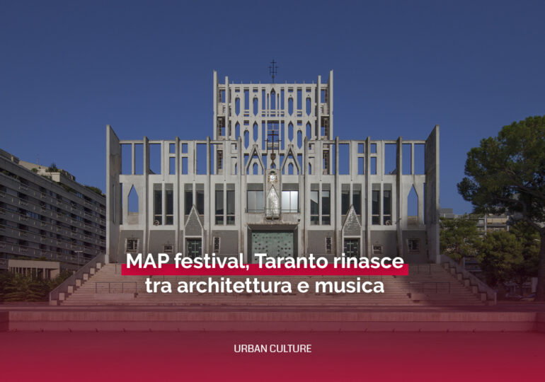 A Taranto arriva MAP, primo festival di architettura e musica